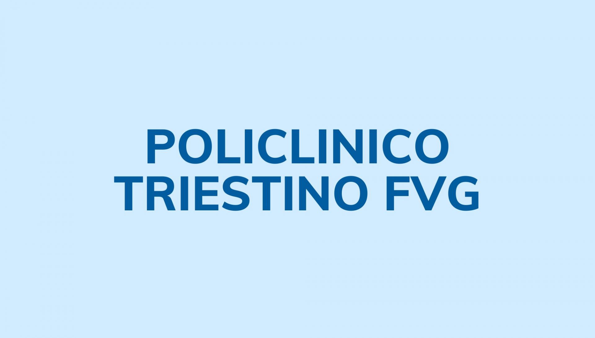 Policlinico Triestino FVG