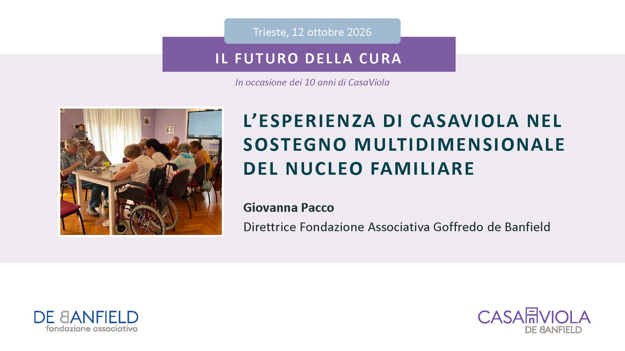 Il futuro della cura - Pacco Giovanna L'intervento di Nicola Vanacore per "La presa in carico globale della persona con demenza in FVG"